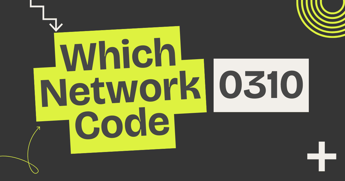 0310 which network code